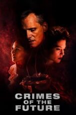 Lk21 Nonton Crimes of the Future (2022) Film Subtitle Indonesia Streaming Movie Download Gratis Online