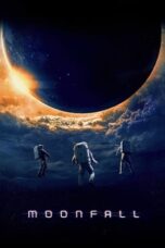 Lk21 Nonton Moonfall (2022) Film Subtitle Indonesia Streaming Movie Download Gratis Online