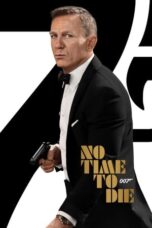 Lk21 Nonton No Time to Die (2021) Film Subtitle Indonesia Streaming Movie Download Gratis Online